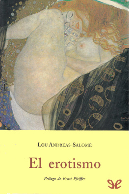 Lou Andreas-Salomé - El erotismo