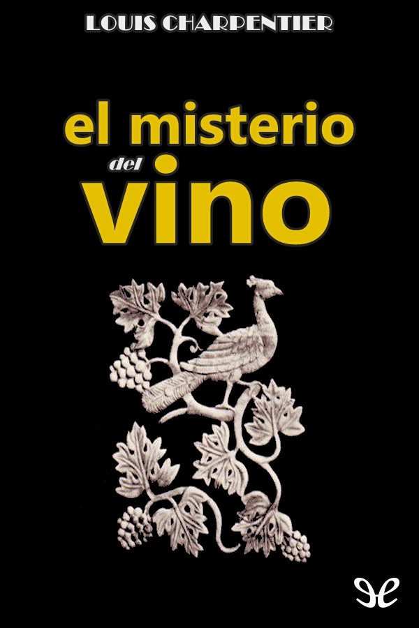 Libro póstumo de Charpentier que trata sobre el vino y todo el misticismo y - photo 1