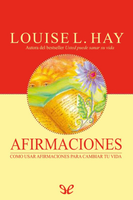 Louise L. Hay - Afirmaciones