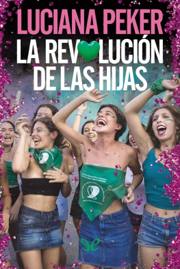 Luciana Peker La revolución de las hijas