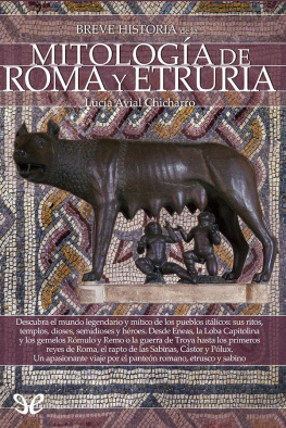Lucía Avial Chicharro Breve historia de la mitología de Roma y Etruria