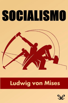 Ludwig von Mises - Socialismo