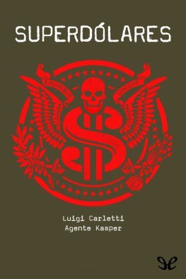 Luigi Carletti - Superdólares