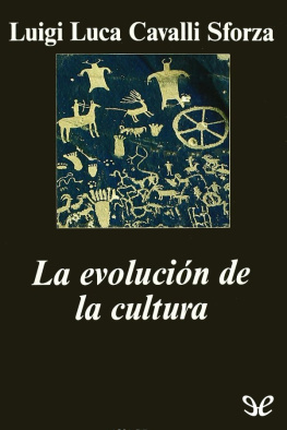 Luigi Luca Cavalli Sforza - La evolución de la cultura