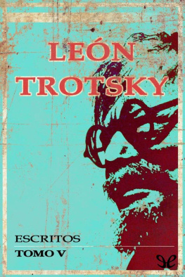Leon Trotsky - Escritos (1929-1940), Tomo V
