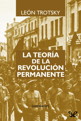 Leon Trotsky La Teoría de la Revolución Permanente