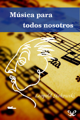Leopold Stokowski - Música para todos nosotros