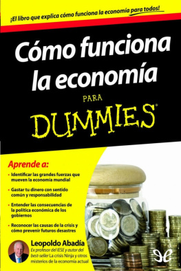 Leopoldo Abadía - Cómo funciona la economía para dummies