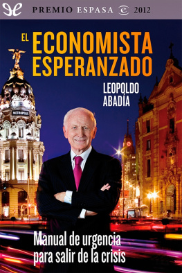 Leopoldo Abadía - El economista esperanzado