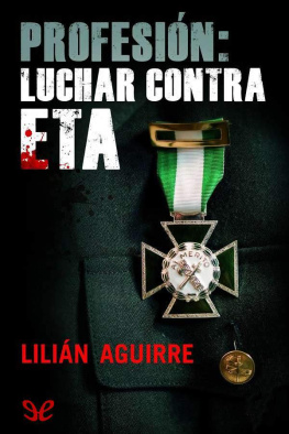 Lilián Aguirre Profesión: luchar contra ETA