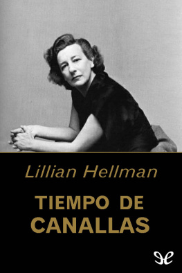 Lillian Hellman - Tiempo de canallas