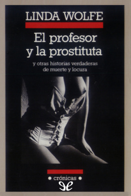 Linda Wolfe - El profesor y la prostituta