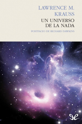 Lawrence M. Krauss Un universo de la nada