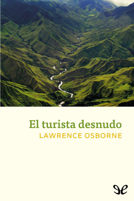 Lawrence Osborne - El turista desnudo