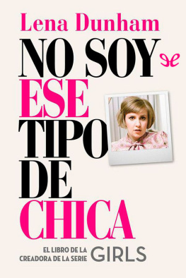 Lena Dunham No soy ese tipo de chica