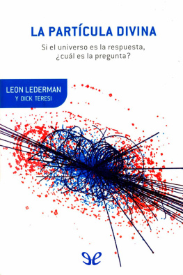 Leon M. Lederman La partícula divina