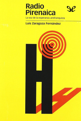Luis Zaragoza Fernández - Radio Pirenaica