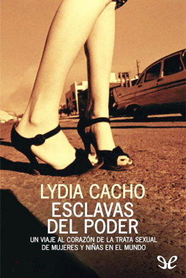 Lydia Cacho - Esclavas del poder