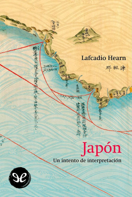 Lafcadio Hearn Japón. Un intento de interpretación