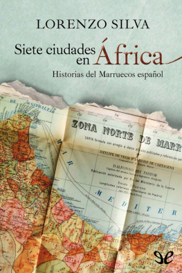 Lorenzo Silva - Siete ciudades en África