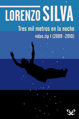 Lorenzo Silva - Tres mil metros en la noche
