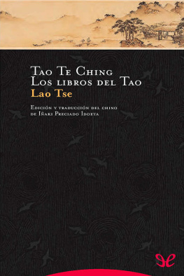Lao-tse Tao Te Ching. Los libros del Tao