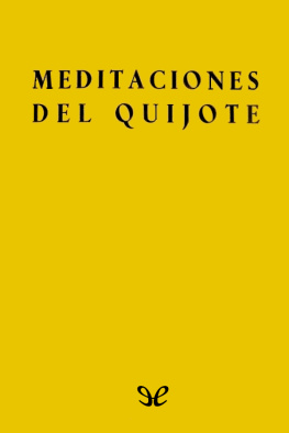 José Ortega y Gasset - Meditaciones del Quijote