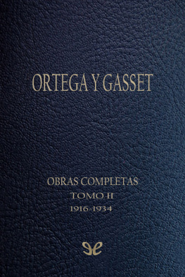José Ortega y Gasset - Tomo II (1916-1934)