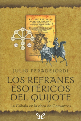 Julio Peradejordi - Los refranes esotéricos del Quijote