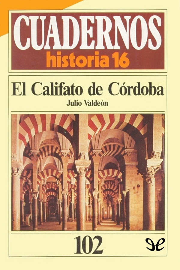 Título original El Califato de Córdoba Julio Valdeón Baruque 1985 Editor - photo 3