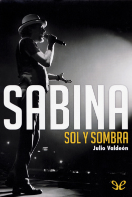 Julio Valdeón - Sabina. Sol y sombra