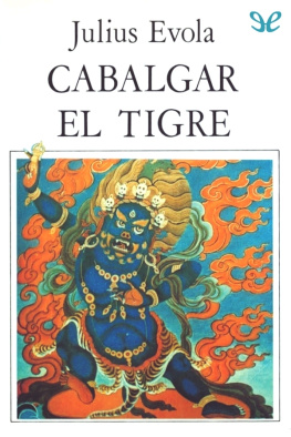 Julius Evola Cabalgar el tigre