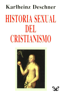 Karlheinz Deschner Historia sexual del Cristianismo