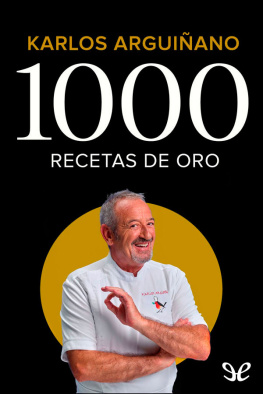 Karlos Arguiñano 1000 recetas de oro