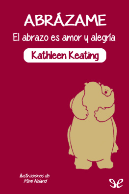 Kathleen Keating Abrázame