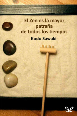 Kodo Sawaki - El zen es la mayor patraña de todos los tiempos