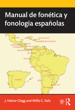 J. Halvor Clegg - Manual de fonética y fonología españolas