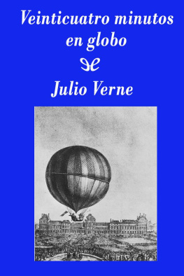 Jules Verne Veinticuatro minutos en globo (Edición SHJV)