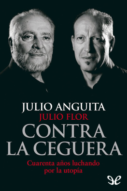Julio Anguita González Contra la ceguera