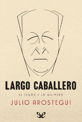 Julio Aróstegui Largo Caballero