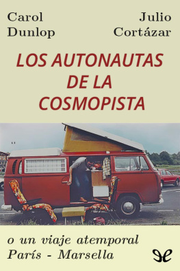 Julio Cortázar Los autonautas de la cosmopista