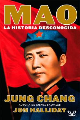 Jung Chang Mao, la historia desconocida