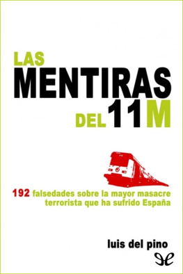 L. M. del Pino González - Las mentiras del 11-M