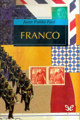 Juan Pablo Fusi Franco. Autoritarismo y poder personal