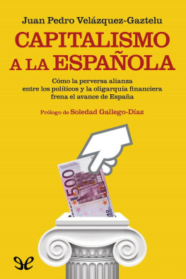 Juan Pedro Velázquez-Gaztelu Capitalismo a la española