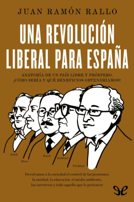 Juan Ramón Rallo Julián Una Revolución Liberal para España