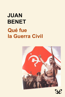 Juan Benet Qué fue la Guerra Civil