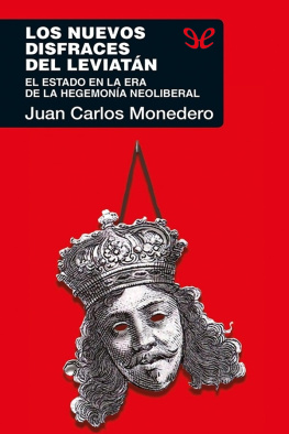 Juan Carlos Monedero - Los nuevos disfraces del Leviatán