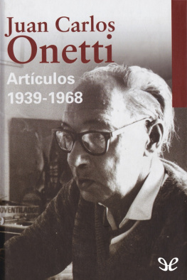 Juan Carlos Onetti Artículos 1939-1968
