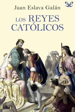Juan Eslava Galán Los Reyes Católicos